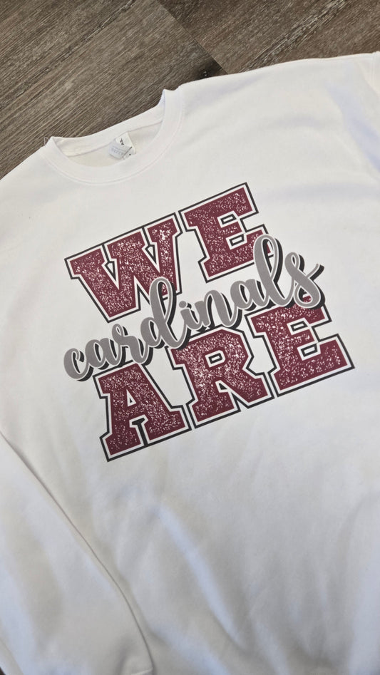 We Are Cardinals Crewneck Sweatshirt