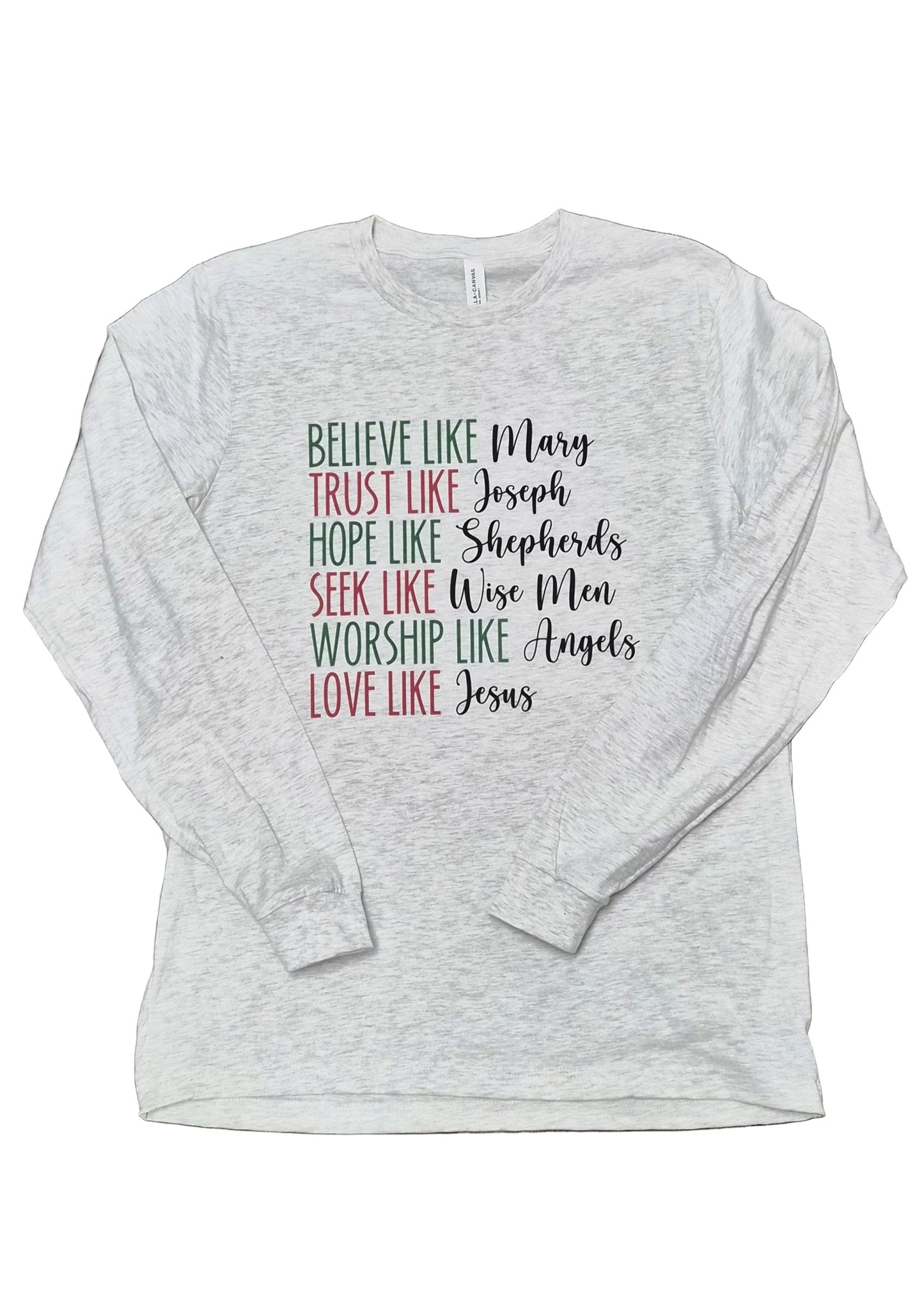 Believe Like Mary Long Sleeve Tee
