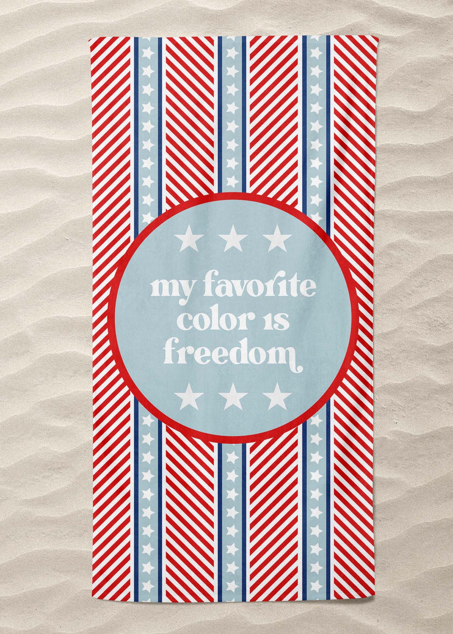 My Favorite Color is Freedom Beach Towel