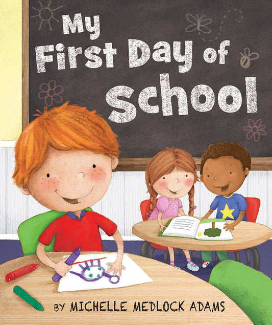 My First Day of School: Board Book