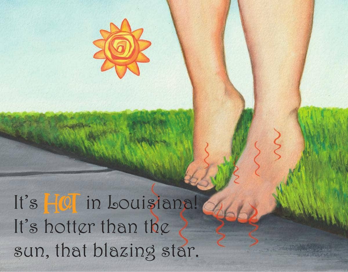 It's Hot in Louisiana