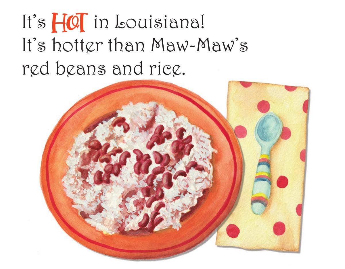 It's Hot in Louisiana