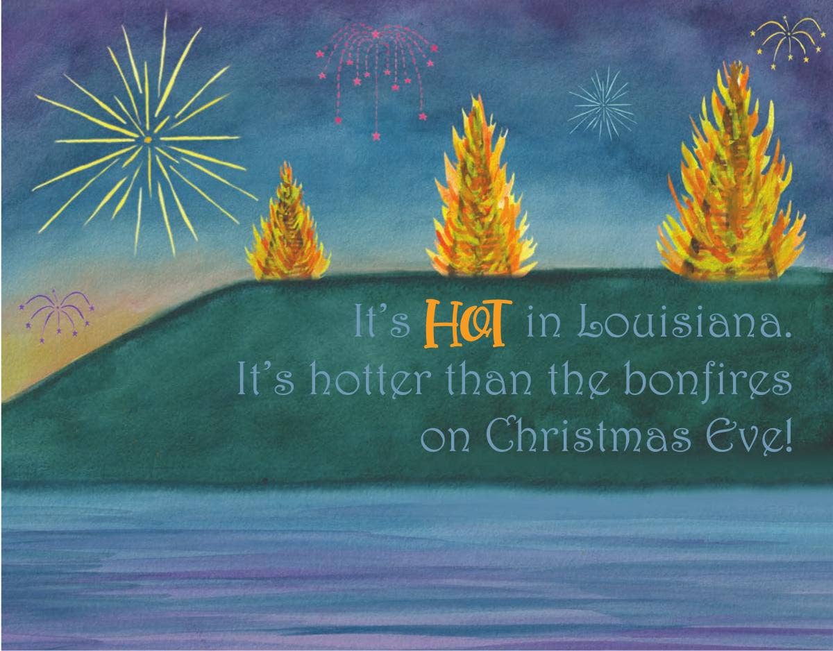 It's Hot in Louisiana
