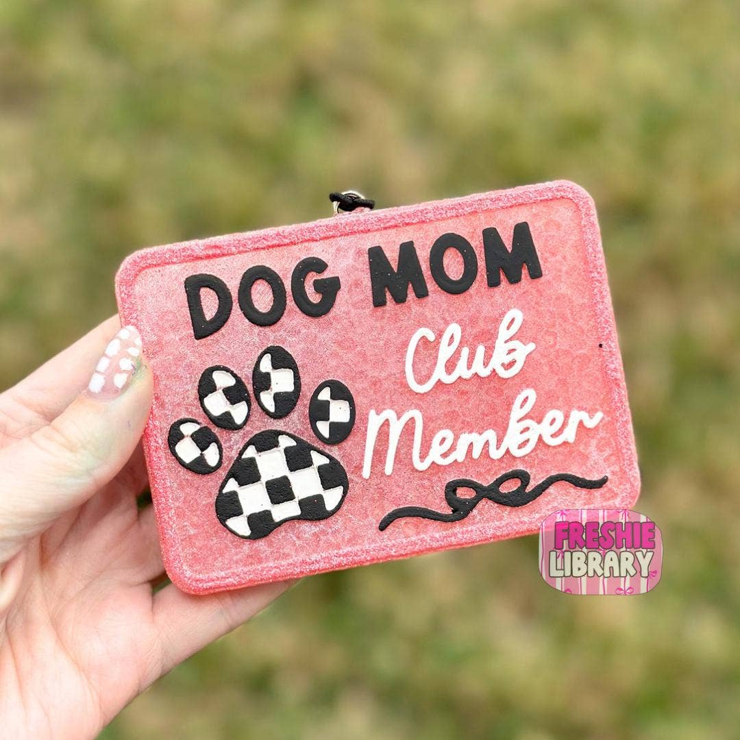 Dog Mom Club Car Freshie