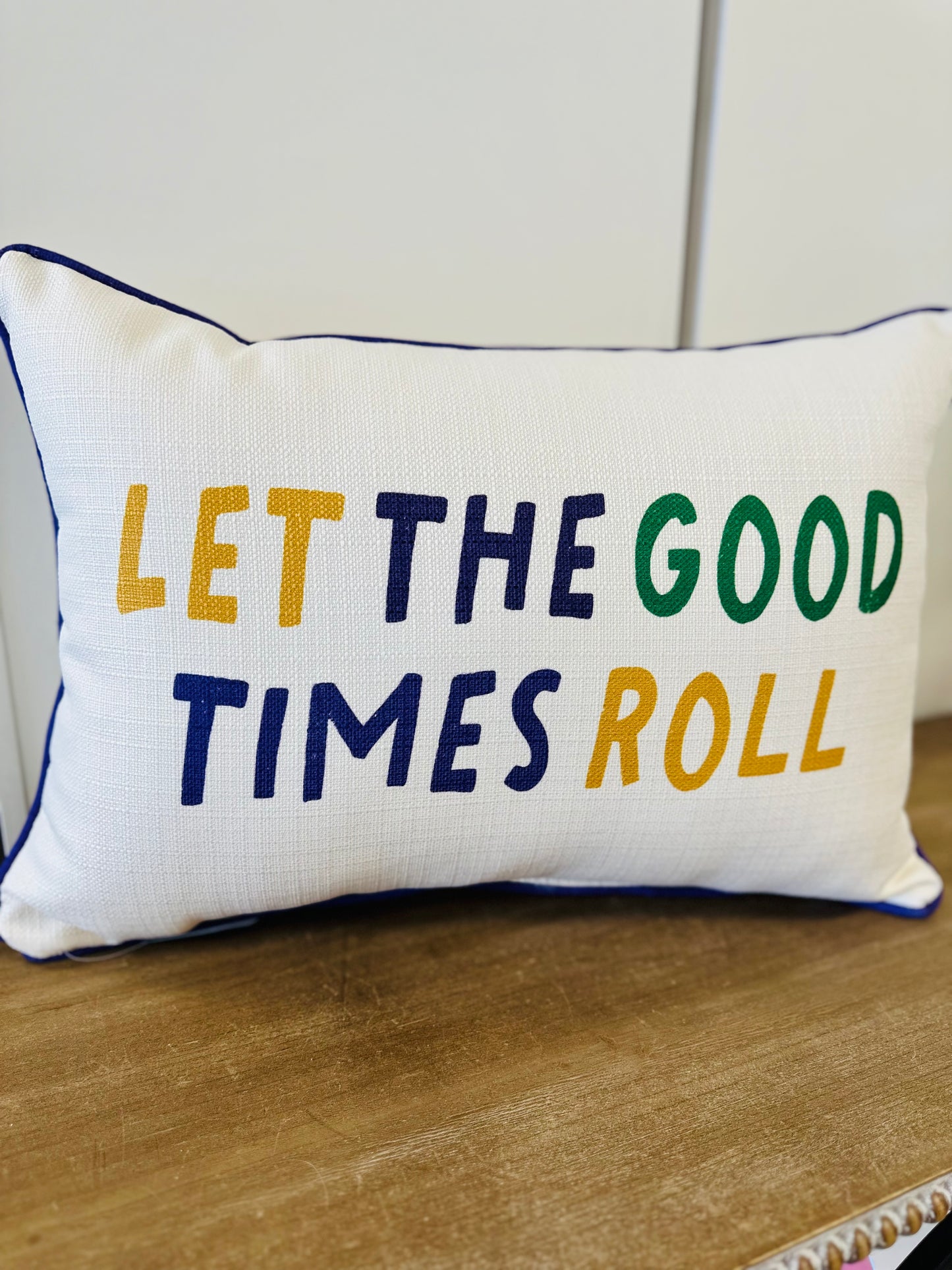 Let The Good Times Roll Pillow