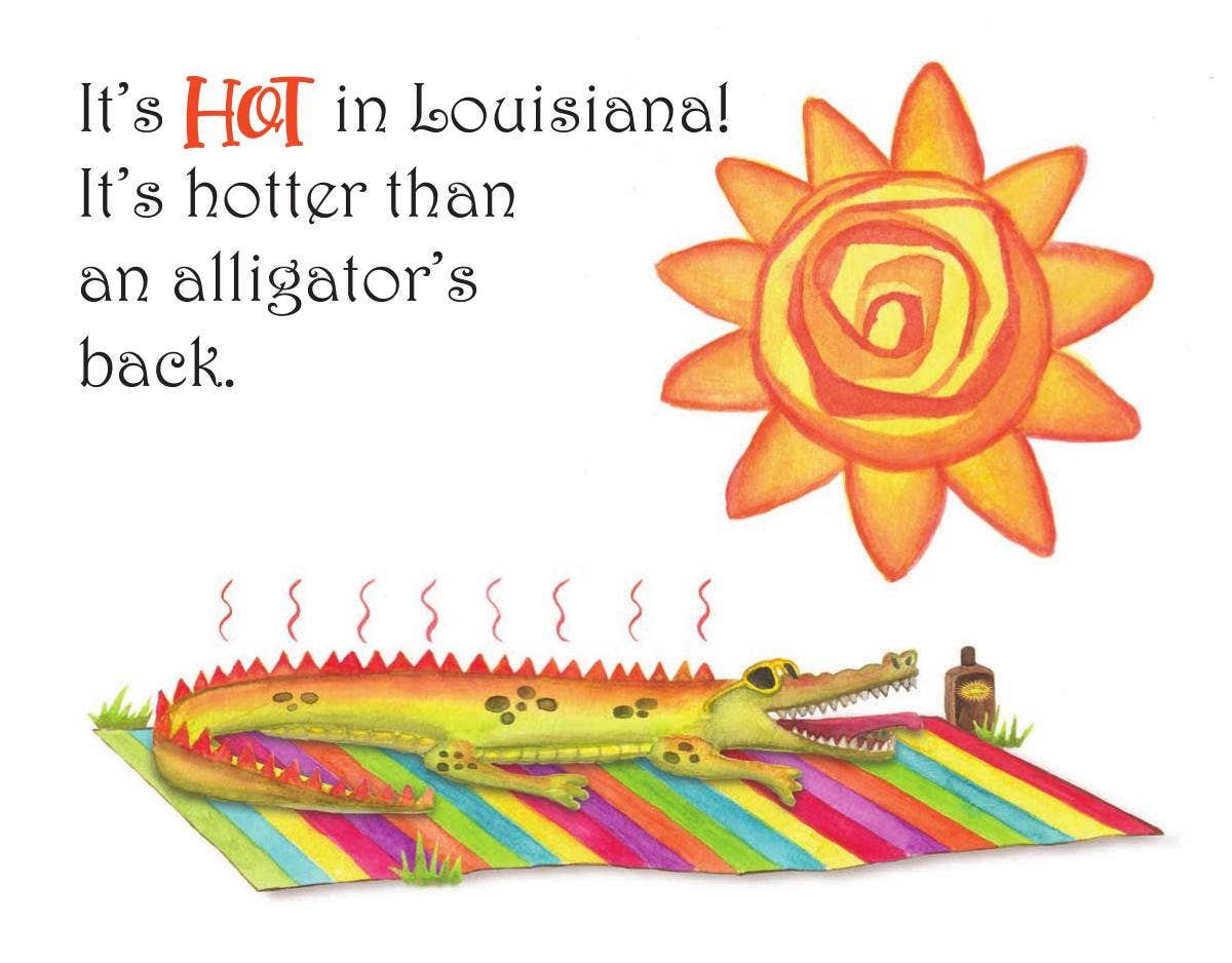It's Hot in Louisiana