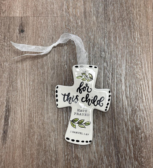 I Have Prayed Cross